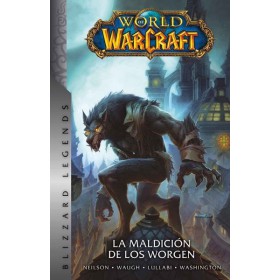 World Of Warcraft Vol 6 La Maldición de los Worgen	